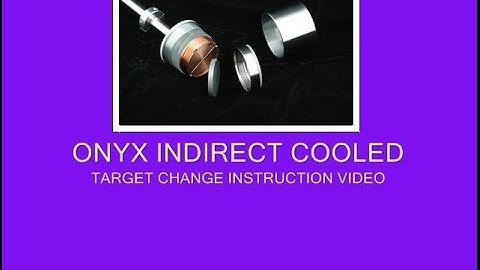 ONYX-2  Sputtering Target Change