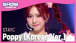 STAYC - Poppy (Korean Ver.) (스테이씨 - 파피) l Show Champion l EP.464