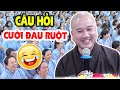 Buổi vấn đáp CƯỜI Sảng Khoái và hài hước - Pháp Thoại Thầy Thích Pháp Hoà