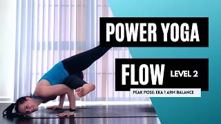 60-Min Power Yoga Flow C2 | Peak Pose: Eka Pada Koundinyasana 1