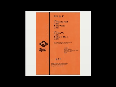 Me & E — Me & E - Whatcha Need