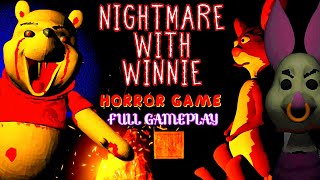 NIGHTMARE WITH WINNIE - FULL GAMEPLAY