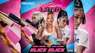 Blick Blick - Coi Leray, Latto & Nicki Minaj (REMIX)
