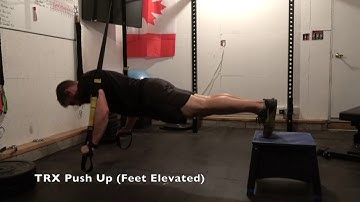 TRX Push Up (Feet Elevated)