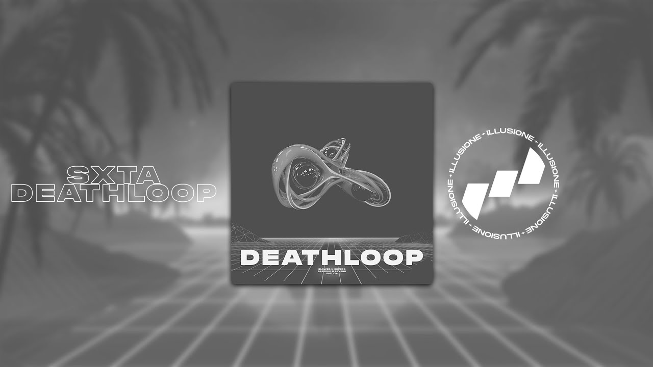 SXTADEATHLOOP YouTube