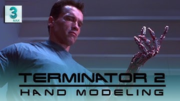 Terminator 2 Hand Modeling | 3Ds Max Tutorial