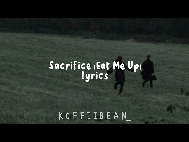 ENHYPEN (엔하이펜)- Sacrifice (Eat Me Up) | Eng Lyrics class=