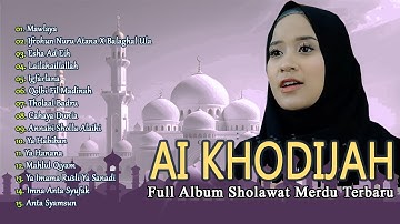 ALBUM RELIGI | AI KHODIJAH Full Album Sholawat Merdu TERBARU 2025