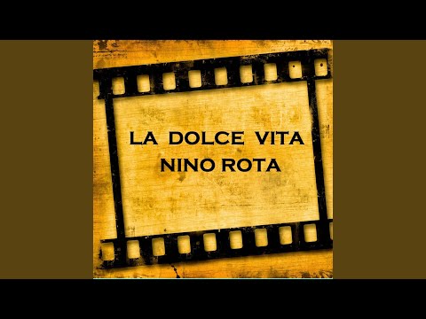 La Dolce Vita / Titoli Di Testa / Canzonetta