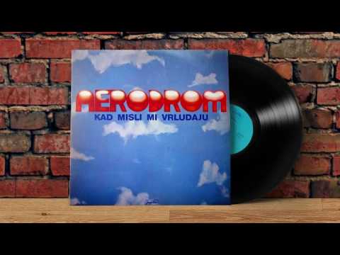 Aerodrom - Pusti neka traje