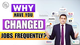 Famous Interview Question: Why have you changed jobs Frequently? | How to Answer this Tricky Question Wealth