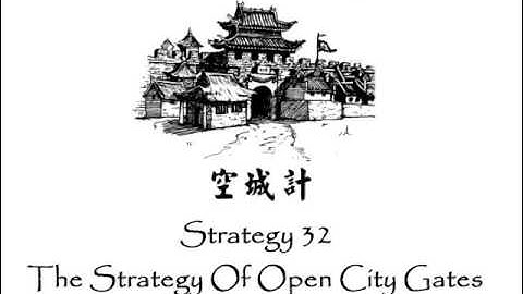 Strategy 32 The Strategy Of Open City Gates