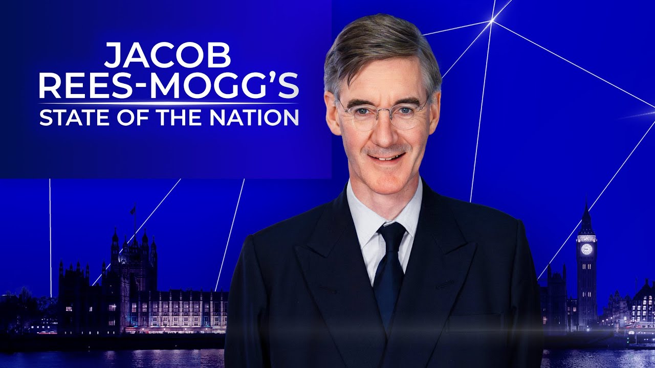 Jacob Rees-Mogg’s State Of The Nation | Thursday 25th April
