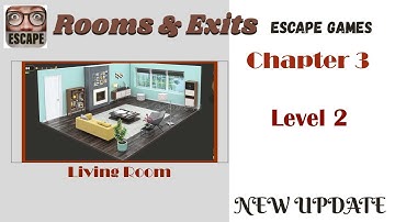 Rooms and Exits Chapter 3 Level 2 Walkthrough | Rooms and Exits Living Room