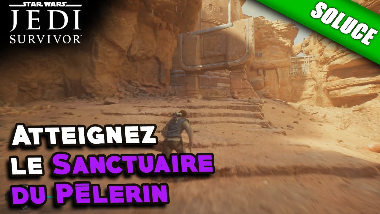 Atteignez le Sanctuaire du Pèlerin [Solutions pour atteindre l'objectif] Star