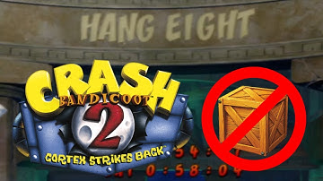 Crash Bandicoot 2 (N. Sane Trilogy) - No Box Breaking Challenge - Level 3: Hang Eight