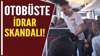 Otobüste İdrar Skandali