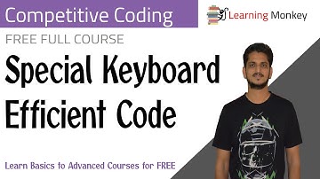 Special Keyboard Efficient Code || Program 51 || Competitive Coding || Learning Monkey ||