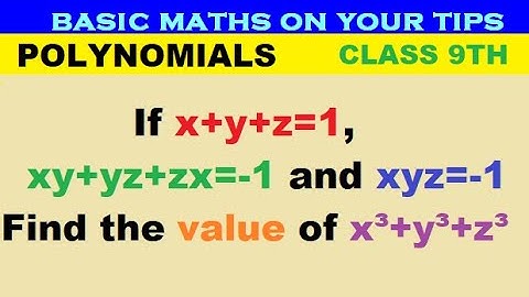 If x+y+z=1, xy+yz+zx=-1 and xyz=-1, find the value of x³+y³+z³