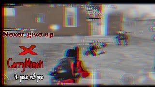 ⚡NEVER GIVE UP⚡A MOTIVATIONAL PUBG MONTAGE🔥 BY M6T1 ft. CarryMinati.realme 5 making me pro⚡NEW EDIT