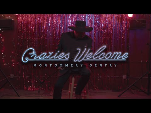 Montgomery Gentry - Crazies Welcome (Official Music Video)