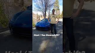 What’s a heel/toe downshift? And why should you care?