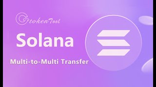 Solana Tutorial for Multi-to-Multi Transfer