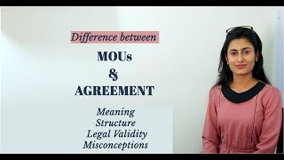 Memorandum of Understanding Vs Agreement | Meaning | Drafting MOUs | Legal Validity |