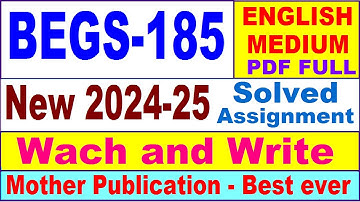 BEGS 185 solved assignment 2024-25 in English || begs 185 solved assignment 2025 || begs185 2024-25