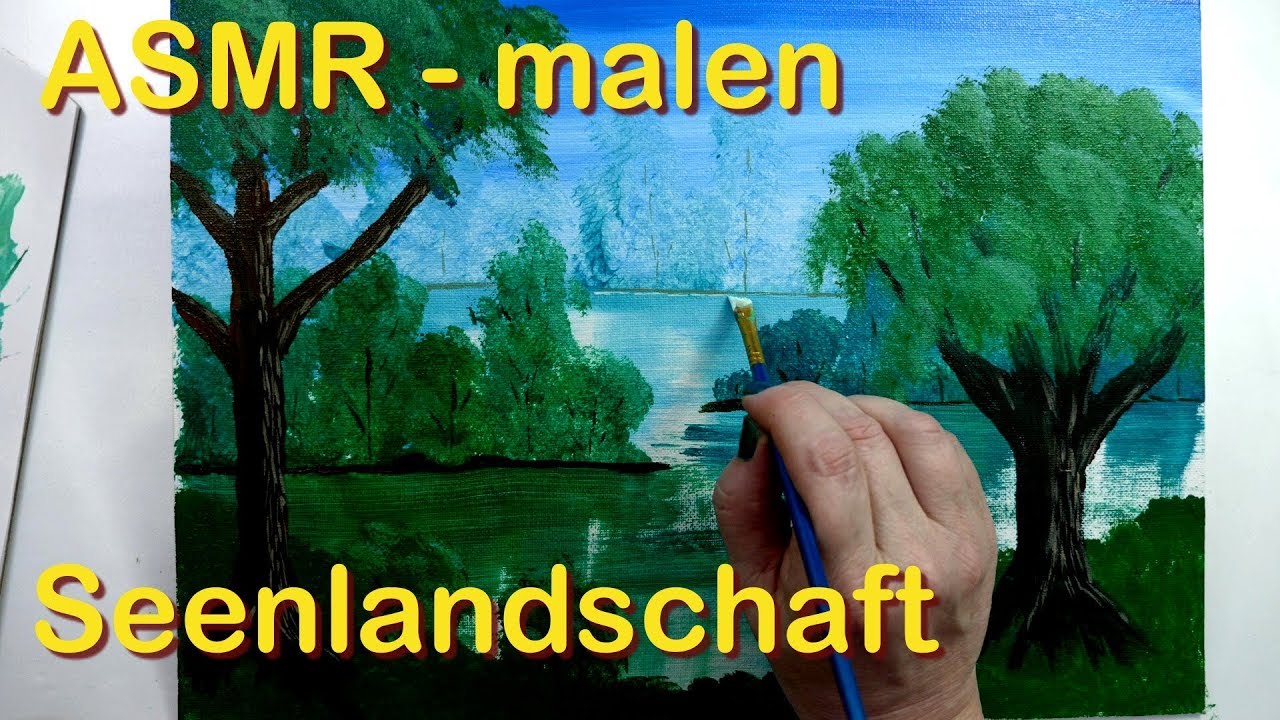 ASMR: Acryl Seenlandschaft malen mit Oma Tana - Sanfte Stimme