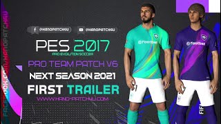 PES 2017 PRO Team Patch V6 - First Trailer