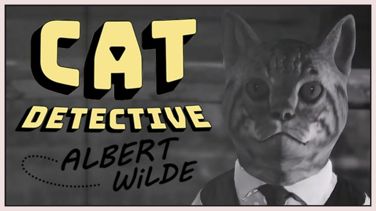 Cat Detective: Albert Wilde 🐈 Full Playthrough