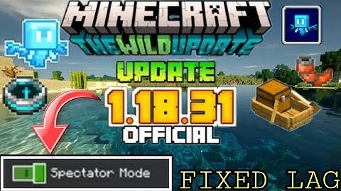 Minecraft Pe 1.18.31 Official Version Released | Fixed Lag & Crashed Problem || 1.18.31 official