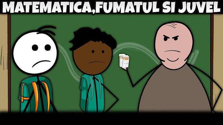 LA ȘCOALĂ: MATEMATICA,FUMATUL ȘI JUVEL (PARTEA 1)