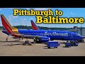 Full Flight: Southwest Airlines B737-800 Pittsburgh to Baltimore (PIT-BWI)