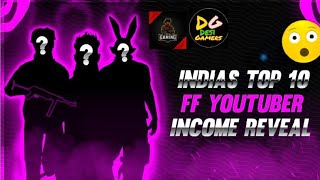 INDIAS TOP 10 FREEFIRE YOUTUBER EARNING REVALED | AJJUBHAI EARNIG REVEALED | GYAN GAMING DESI GAMERS