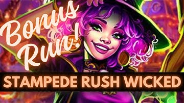 Stampede Rush Wicked - Bonus Run