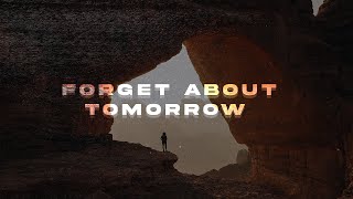 Matvey Emerson, Nick Hades, Becky Smith - Forget About Tomorrow
