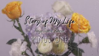 Story Of My Life | Bro. Daniel Razon | Minus One