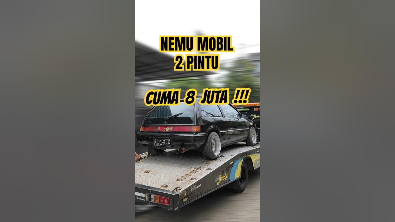 Nemu Mobil 2 Pintu 8 Juta!!! Enaknya Diapain Yak🤔 #oldcars #hunting #mobiltua Nemu Mobil 2 Pintu 8 Juta!!! Enaknya Diapain Yak🤔 #oldcars #hunting #mobiltua