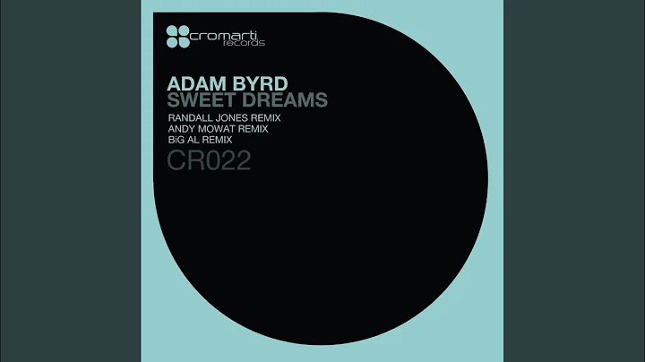 Sweet Dreams (Andy Mowat Remix)