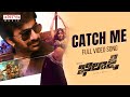 Catch Me Full Video Song | Khiladi​ Songs | Ravi Teja, Dimple Hayathi | Ramesh Varma | DSP