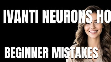 How to Use Ivanti Neurons Honest Review Properly  Beginner Mistakes That Cost You