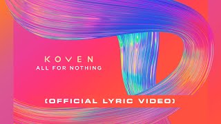 Koven - All For Nothing (Official Lyric Video)