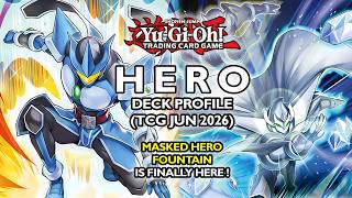 YU-GI-OH! HERO DECK PROFILE (TCG JUN 2026) | Masked HERO Fountain is finally here!