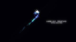 Gabriel Light  - Spellbound (official single 2020)