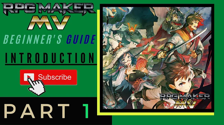 RPG Maker MV Tutorial Series | PART 1 - Introduction | Beginner's Guide