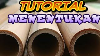 Tutorial menentukan diameter suling bambu