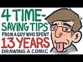 4 Time-Saving Tips (from a guy who spent 13 YEARS drawing a comic)