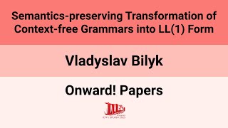 [Onward!'25] Semantics-preserving Transformation of Context-free Grammars into LL(1) Form